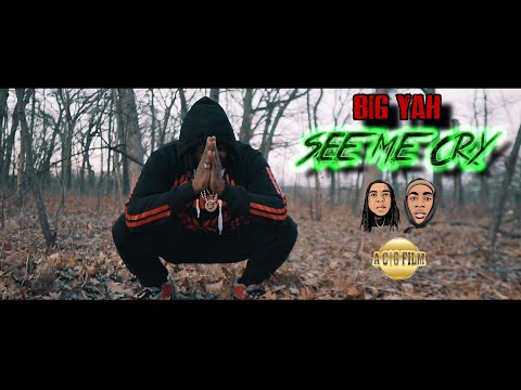 BIg Yah - See Me Cry (Official Music Video) | Shot By @ACGFILM
