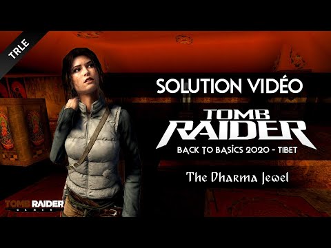 [TRLE] Tomb Raider BtB 2020 : Tibet - #14 - The Dharma Jewel