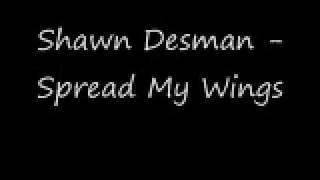 Shawn Desman Spread My Wings