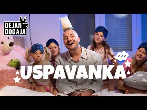 DEJAN DOGAJA - USPAVANKA (Official Video)
