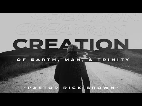 Creation of Earth, Man & Trinity | Genesis 1:24-31 | Pastor Rick Brown