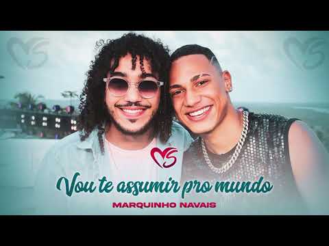 BANDA SENTIMENTOS E MARQUINHO NAVAIS - VOU TE ASSUMIR PRO MUNDO - BREGA ROMÂNTICO