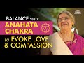 Anahata Chakra for Better Health | Dr. Hansaji Yogendra