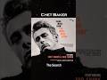 Chet Baker - The Search_(1956) Theme Music From The James Dean Story