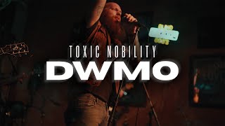 Download lagu Toxic Nobility - DWMO mp3