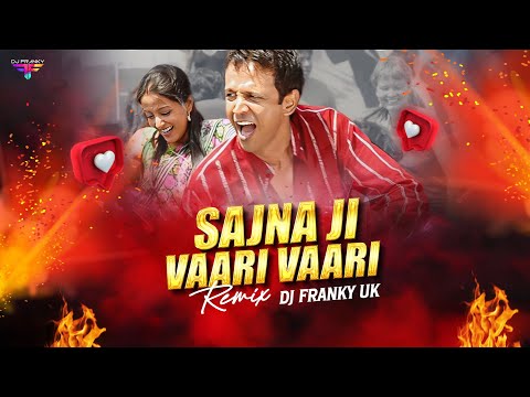 Sajna Ji Vaari Vaari (Remix) | DJ Franky Uk | Honeymoon Travels Pvt Ltd| Sunidhi Ch | Trending2026