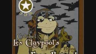 Les Claypool&#39;s Frog Brigade - Thela Hun Ginjeet (Part Two)