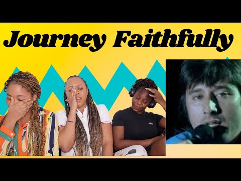 BLACK GIRLS REACT TO JOURNEY - FAITHFULLY “REACTION” (Blown away)