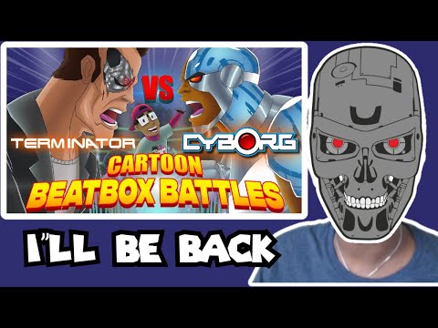 Cartoon Beatbox Battles Cyborg vs Terminator - REACTION