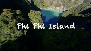 Phi Phi Island | Cinematic FPV Drone