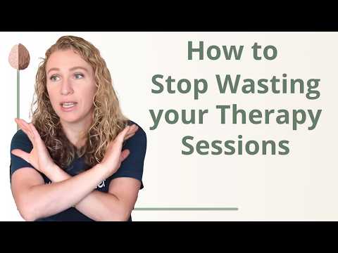 6 Keys to get WAY MORE out of Therapy