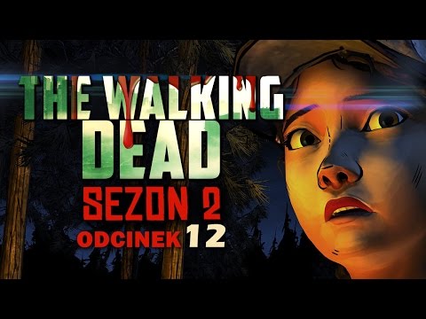 The Walking Dead (Sezon 2) #12 - Poznaj Mój Łom Śmieciu | Vertez | Zagrajmy w / Let's Play