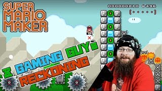 Z GAMING GUY'S RECKONING - Super Mario Maker - The Wait Is Over!