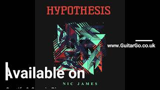 Hypothesis, the new single by Nic James. Now available to buy!