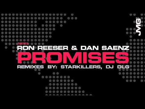 Ron Reeser & Dan Saenz - Promises [Starkillers Empire Dub]