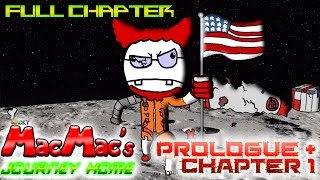 MacMac's Journey Home: Prologue + Chapter 1 (FULL CHAPTER)