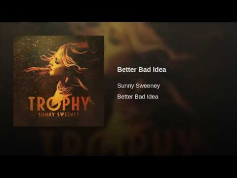 Video thumbnail for Better Bad Idea