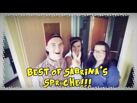 Best of Sabrina 's Sprüche!!!!