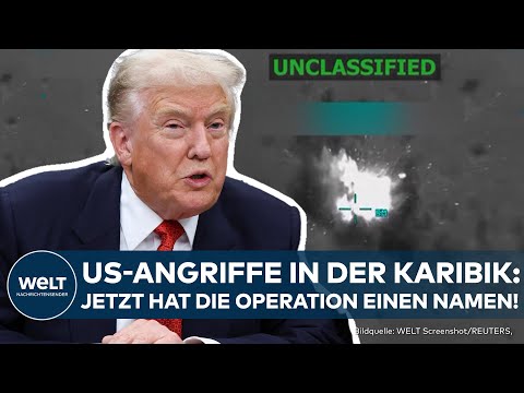 USA: Angriffe auf Drogenkartelle in der Karibik! Trump Regierung benennt Mission "Südlicher Speer"