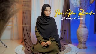 Download lagu Ibu Aku Rindu - Siti Hanriyanti ( TMD Media Religi) mp3 Download lagu Ibu Aku Rindu - Siti Hanriyanti ( TMD Media Religi) mp3