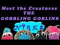 Meet The Creatures- Episode 5- The Gobbling Goblins -FOR KIDS! by In A World Music Kids & The Nirks™
