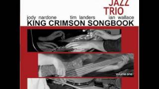 Crimson Jazz Trio - Catfood [King Crimson Songbook, Volume One] 2005