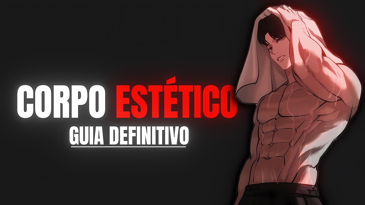 Como alcançar o físico dos sonhos em 2025 - Guia Definitivo