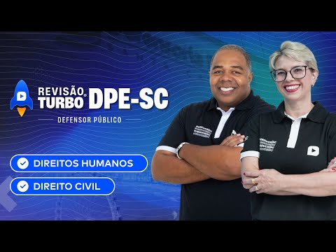 Concurso DPE-SC | Dir. Humanos e Dir. Civil | Revisão Turbo
