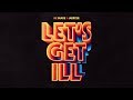 DJ Snake - Let's Get Ill (Lyric Video) [Feat. Mercer]