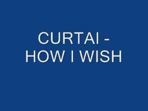 CURTAI -I WISH