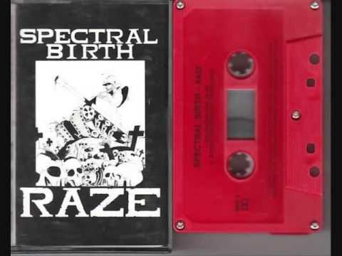 Spectral Birth - Raze (Full Demo)