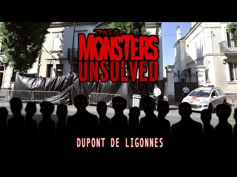 UNSOLVED: Dupont de Ligonnes