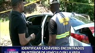 Identifican cadáveres encontrados en interior de vehículo en La Vega
