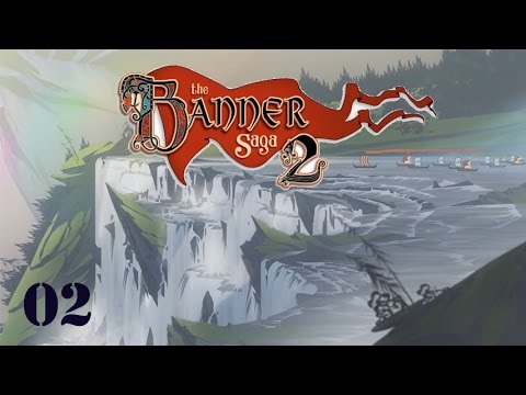 The Banner Saga 2: Let's Play (Part 2)