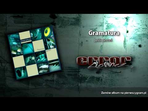 GRAMATURA - Jeśli Jesteś | Prod.WuErbe