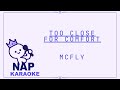 McFly - Too Close For Comfort - KARAOKE