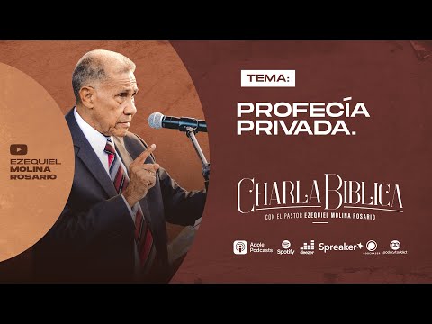 Profecía privada | Charla Biblica #373 | Estudios Bíblicos en audio.