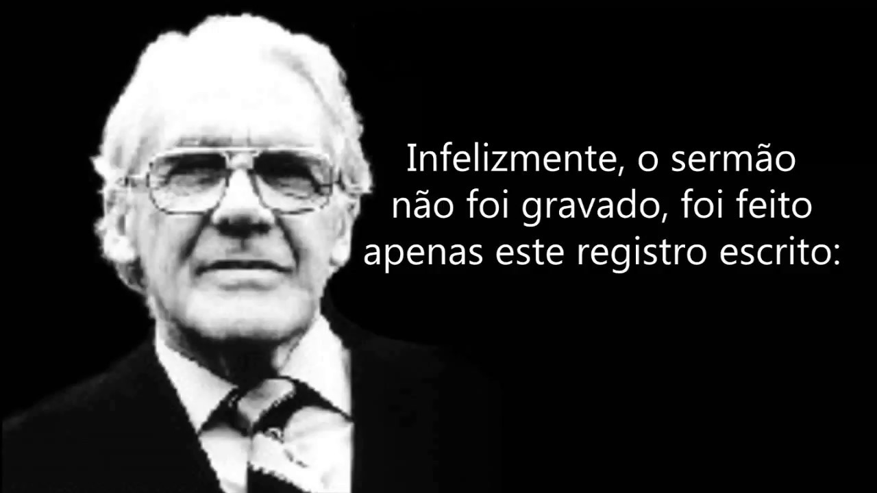 A ULTIMA PREGAÇÃO DE LEONARD RAVENHILL dublada