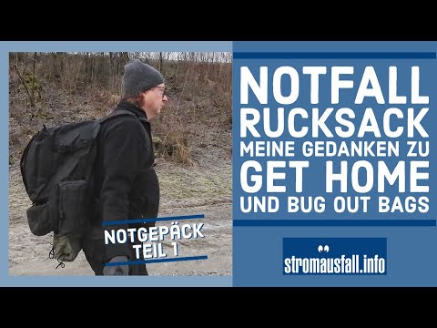 Notfall-Rucksack, Get Home Bag - Warum? Inhalt? | Meine Gedanken dazu