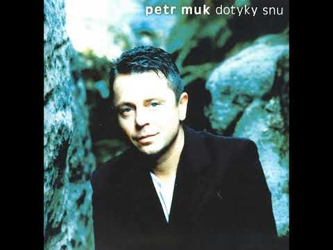Petr Muk - Přivítej sen (2002)