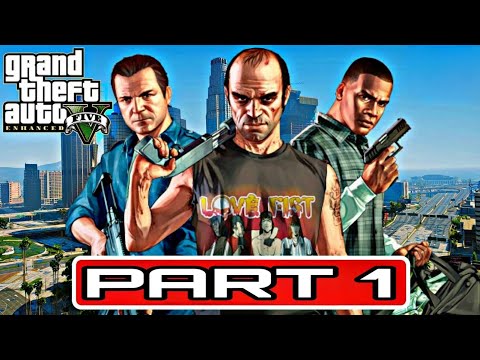GTA 5 Enhanced Gameplay Walkthrough PART 1[60FPS PC] No Commentary