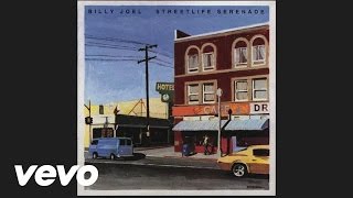 Billy Joel - Streetlife Serenader (Audio)