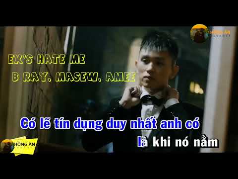 Ex's Hate Me - B Ray x Masew (Ft AMEE) | Official MV | KARAOKE by LÃ VƯƠNG CHÍNH