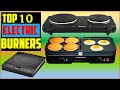 Top 5 Best Electric Burners 2025 Compact Cooking Solutions Reviews