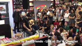 &quot;Loose Ends&quot; performed by Real Friends at Zia Records in Ch