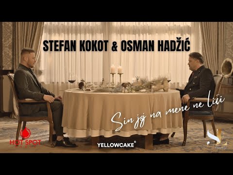 STEFAN KOKOT & OSMAN HADŽIĆ - SIN JOJ NA MENE NE LIČI (OFFICIAL VIDEO)