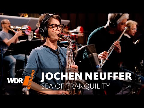 Jochen Neuffer - Sea Of Tranquility | WDR Big Band