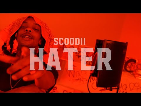 Scoodii - HATER (Official Video)