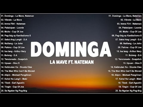 Top OPM Songs Philippines 2025 🎧 Dominga - La Mave, Nateman | Best Tagalog Hits on Spotify & YouTube