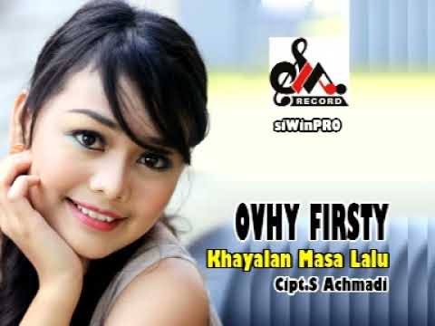 Ovhi Firsty - Khayalan Masa Lalu